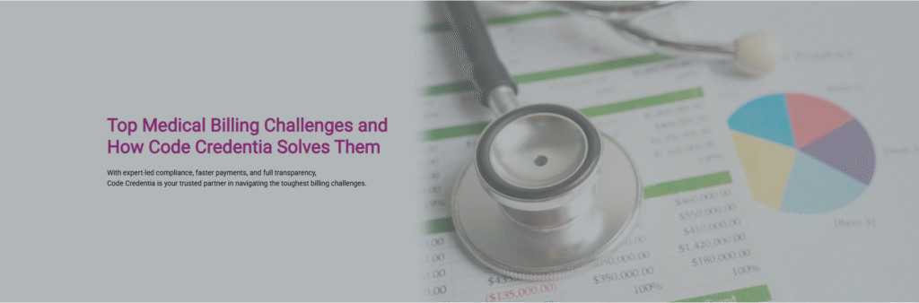 Top medical billing challenges and solutions by Code Credentia for healthcare providers.